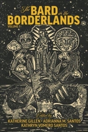 Buy The Bard In The Borderlands – An Anthology Of Shakespeare Appropriations En La Frontera, Volume 1