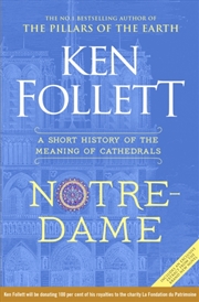 Buy Notre-Dame : A Short History Of The Meaning Of Cathedrals