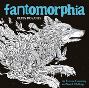Buy Fantomorphia : An Extreme Colouring And Search Challenge