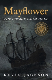Buy Mayflower: The Voyage From Hell