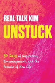 Buy Unstuck : 90 Days Of Inspiration, Encouragement, And The Promise Of New Life (A 90-Day Devotional)