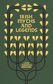 Buy Irish Myths And Legends : Gods And Fighting Men