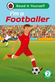 Buy I'm A Footballer: Read It Yourself - Level 2 Developing Reader