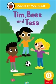 Buy Tim, Bess And Tess (Phonics Step 4): Read It Yourself - Level 0 Beginner Reader