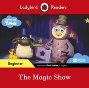 Buy Ladybird Readers Beginner Level - Timmy Time - The Magic Show