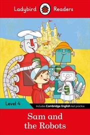 Buy Ladybird Readers Level 4 - Sam And The Robots