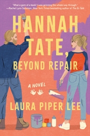 Buy Hannah Tate, Beyond Repair : A Novel