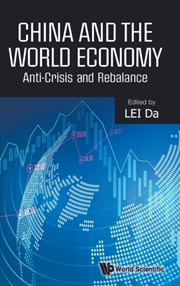 Buy China And The World Economy: Anti-Crisis And Rebalance