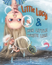 Buy Little Lucy & Her Little White Lies