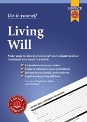 Buy Do-It-Yourself Living Will : Make Your Wishes Known In Advance About Medical Treatment You Want To R