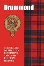 Buy The Drummonds : The Origins Of The Clan Drummond And Their Place In History