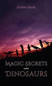 Buy Magic Secrets And Dinosaurs