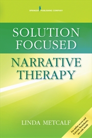 Buy Solution Focused Narrative Therapy