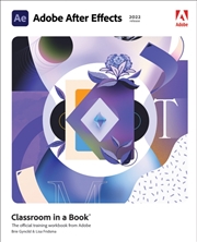 Buy Adobe After Effects Classroom In A Book (2022 Release)