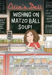Buy Ellie's Deli: Wishing On Matzo Ball Soup! : Volume 1