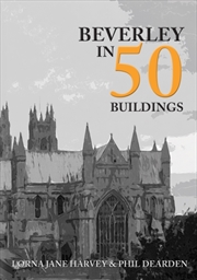 Buy Beverley In 50 Buildings