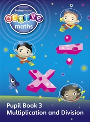 Buy Heinemann Active Maths - First Level - Exploring Number - Pupil Book 3 - Multiplication And Division