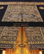 Buy The Blessed Cities Of Islam: Mecca-Medina : Mecca - Medina