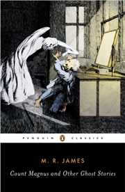 Buy Count Magnus And Other Ghost Stories
