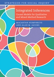 Buy Integrated Inferences : Causal Models For Qualitative And Mixed-Method Research