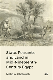 Buy State, Peasants, And Land In Mid-Nineteenth-Century Egypt