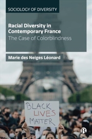 Buy Racial Diversity In Contemporary France : The Case Of Colorblindness