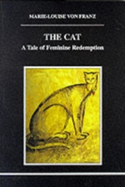 Buy The Cat : A Tale Of Feminine Redemption