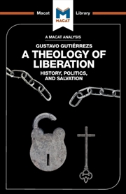 Buy An Analysis Of Gustavo Gutierrez's A Theology Of Liberation