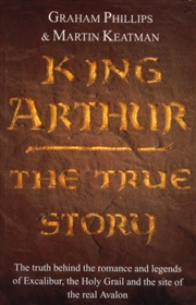 Buy King Arthur : The True Story