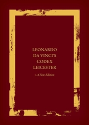 Buy Leonardo Da Vinci's Codex Leicester: A New Edition : Volume I: The Codex