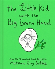 Buy The Little Kid With The Big Green Hand