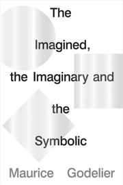 Buy The Imagined, The Imaginary And The Symbolic