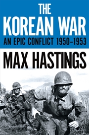 Buy The Korean War : An Epic Conflict 1950-1953