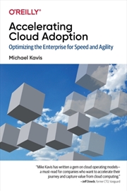 Buy Accelerating Cloud Operations : Optimizing The Enterprise For Speed And Agility