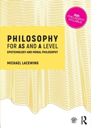 Buy Philosophy For As And A Level : Epistemology And Moral Philosophy