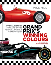 Buy Grand Prix's Winning Colours : A Visual History - 70 Years Of The Formula 1 World Championship