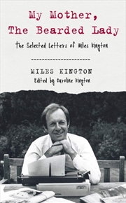 Buy My Mother, The Bearded Lady : The Selected Letters Of Miles Kington