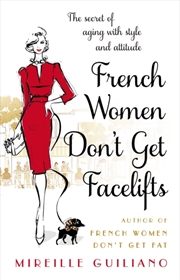Buy French Women Don't Get Facelifts : Aging With Attitude