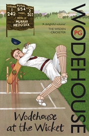 Buy Wodehouse At The Wicket : A Cricketing Anthology