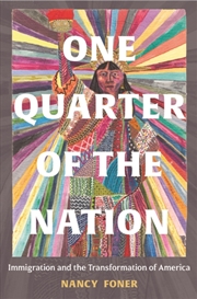 Buy One Quarter Of The Nation : Immigration And The Transformation Of America