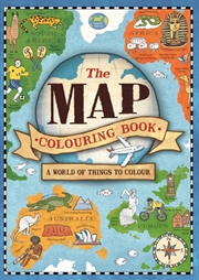 Buy The Map Colouring Book : A World Of Things To Colour