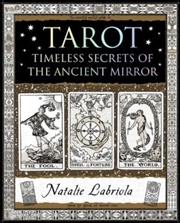 Buy Tarot : Timeless Secrets Of The Ancient Mirror