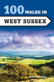 Buy 100 Walks In West Sussex
