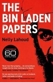 Buy The Bin Laden Papers : How The Abbottabad Raid Revealed The Truth About Al-Qaeda, Its Leader And His