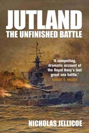 Buy Jutland : The Unfinished Battle