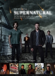 Buy The Essential Supernatural : On The Road With Sam And Dean Winchester