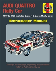 Buy Audi Quattro Rally Car Manual : 1980 To 1987 (Includes Group 4 & Group B Rally Cars)