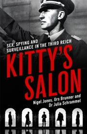 Buy Kitty's Salon : Sex, Spying And Surveillance In The Third Reich
