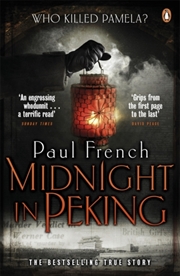 Buy Midnight In Peking : The Murder That Haunted The Last Days Of Old China