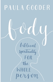 Buy Body : Biblical Spirituality For The Whole Person